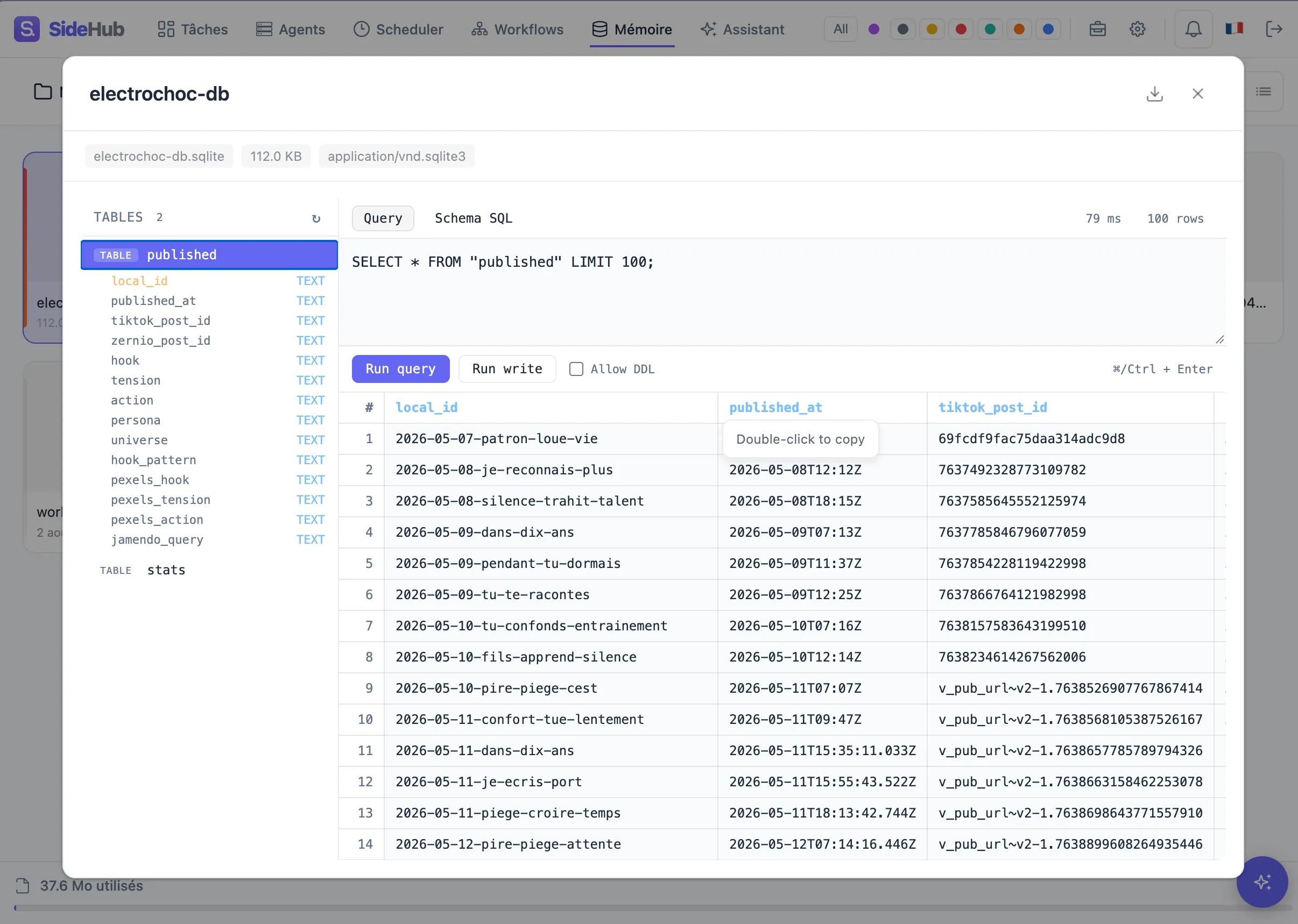 La base SQLite electrochoc-db ouverte dans la mémoire de SideHub : la table published liste chaque vidéo publiée avec sa date, son identifiant TikTok, son accroche, sa persona et les vidéos Pexels utilisées.